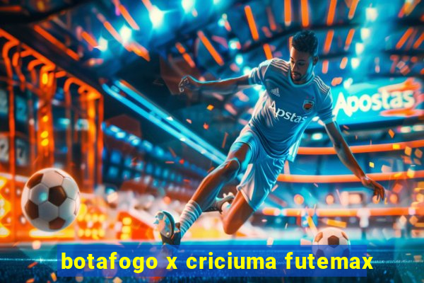 botafogo x criciuma futemax